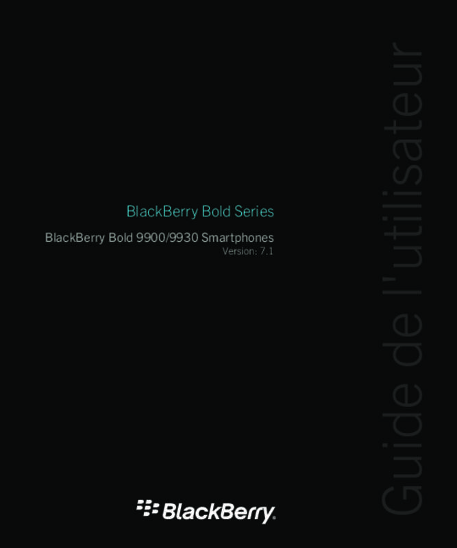 Guide utilisation BLACKBERRY BOLD 9900  de la marque BLACKBERRY