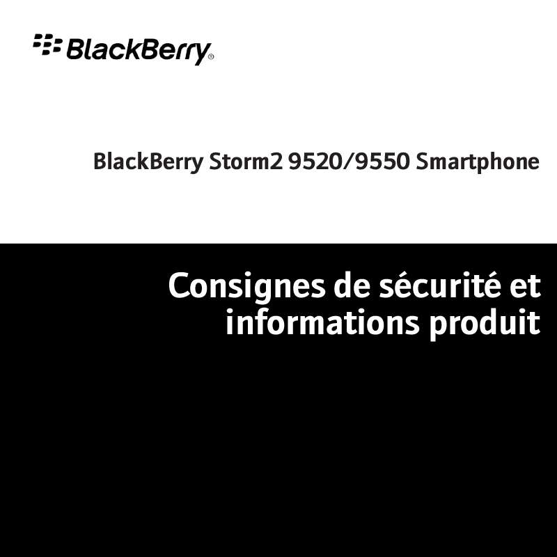 Guide utilisation BLACKBERRY STORM2 9520 SMARTPHONE  de la marque BLACKBERRY