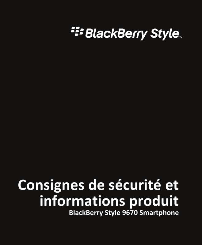 Guide utilisation BLACKBERRY STYLE 9670  de la marque BLACKBERRY