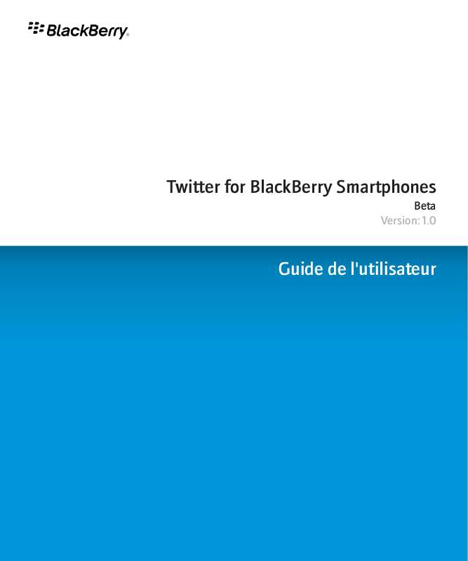 Guide utilisation BLACKBERRY TWITTER FOR BLACKBERRY SMARTPHONES  de la marque BLACKBERRY
