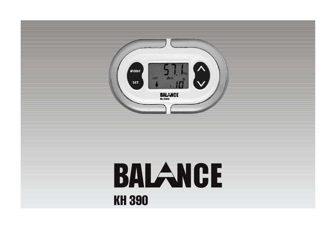 Guide utilisation  BALANCE KH 390 BODY FAT AND WATER LEVEL ANALYZER  de la marque BALANCE