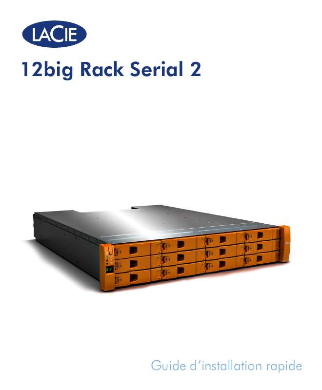 Guide utilisation  LACIE 12BIG RACK SERIAL 2  de la marque LACIE