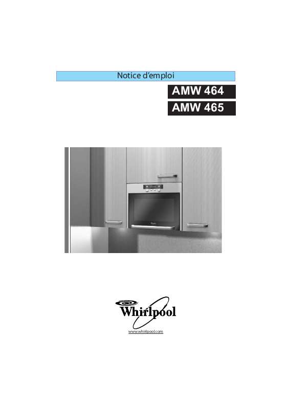 Guide utilisation WHIRLPOOL AMW 464/1 IX  - MODE D'EMPLOI de la marque WHIRLPOOL