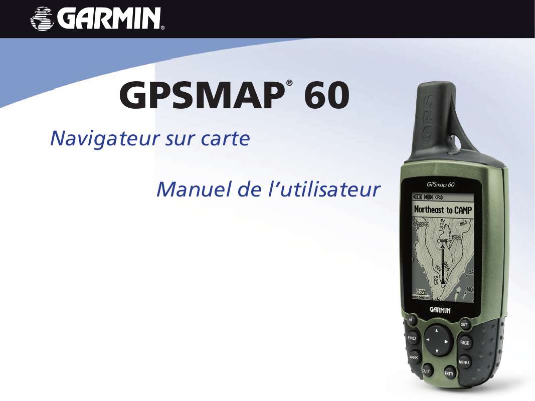 Guide utilisation GARMIN GPSMAP 60  de la marque GARMIN